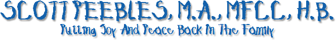 Scott Peebles, M.A., MFCC, H.B. a California Licensed Marriage, Family and Child Counselor - Orange County